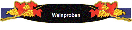 Weinproben