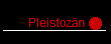 Pleistozn