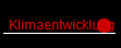 Klimaentwicklung