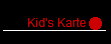 Kid's Karte